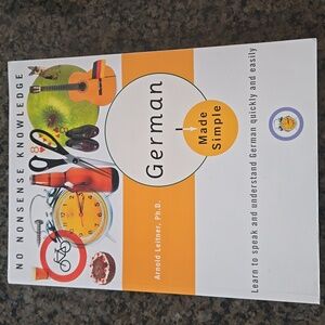 German Made Simple: Learn to Speak and Understand German Quickly and Easily